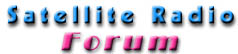 Satellite Radio Forum